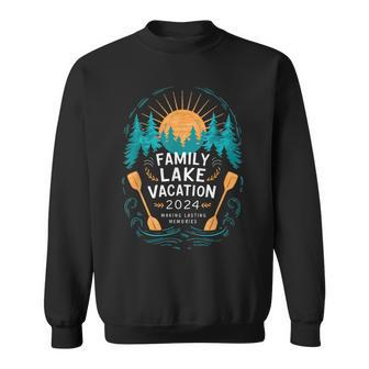 Matching 2024 Camping Hiking Cabin Family Lake Vacation 2024 Sweatshirt - Monsterry AU