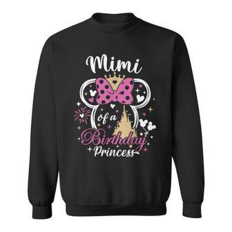 Matching Family Mimi Of The Birthday Princess Sweatshirt | Mazezy