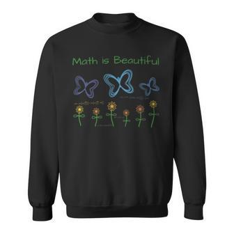 Math Is Beautiful Sweatshirt - Monsterry