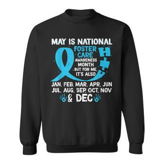 May Is National Foster Care Awareness Month For-Me It's Also Sweatshirt - Thegiftio UK