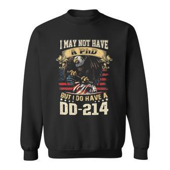 I May Not Have A Phd But I Do Have A Dd Sweatshirt | Mazezy