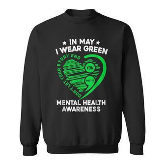 In May We Wear Green For Mental Health Awareness You Matter Sweatshirt | Mazezy CA