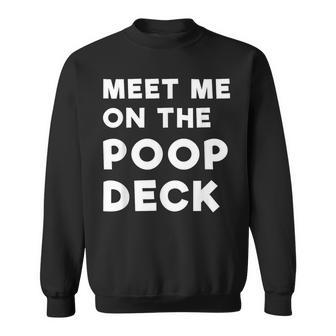 Meet Me On The Poop Deck Saying Cruise T Sweatshirt - Monsterry