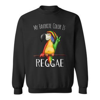 Meine Lieblingsfarbe Ist Reggae Casual Rasta Parrot Sweatshirt - Seseable