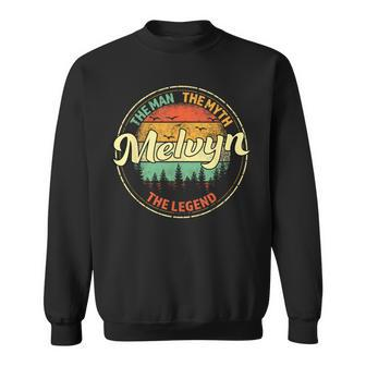 Melvyn The Man The Myth The Legend Personalized Name Sweatshirt - Seseable