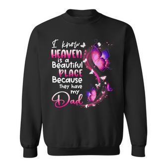 In Memory Of Dad Angel Know Heaven Beautiful Place Memorial Sweatshirt - Monsterry AU