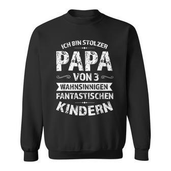 Men's Ich Bin Stolzer Papa Von 3 Kinder Papa 3 Black Sweatshirt - Seseable