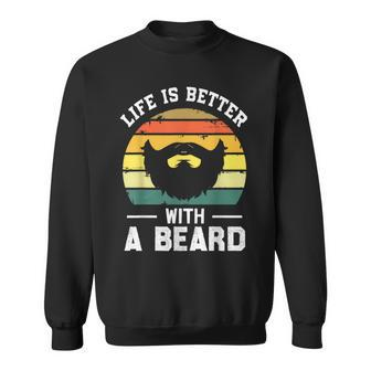 Men's Life Is Better With A Beard For Dad Man Sweatshirt - Monsterry