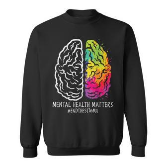 Mental Health Brain End Stigma Aware Psychiatrist Women Sweatshirt - Monsterry DE