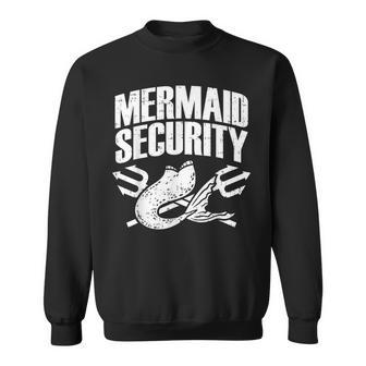 Mermaid Security Matching Family Birthday Pool Party Mer-Dad Sweatshirt - Monsterry CA