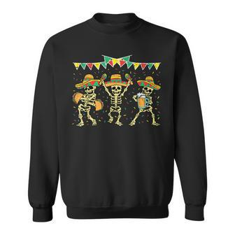 Mexican Skeleton Cinco De Mayo Sombrero Baracas Fiesta Sweatshirt | Mazezy