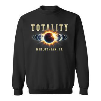 Midlothian Tx 2024 Total Solar Eclipse Apr 8 Totality Sweatshirt - Monsterry