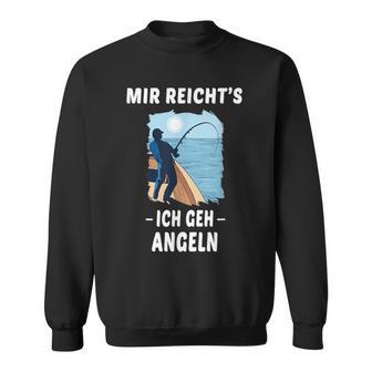 Mir Reichts Ich Geh Angeling Mir Reichts Ich S Sweatshirt - Seseable