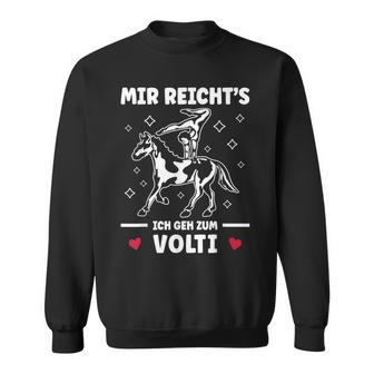 Mir Reicht's Ich Geh Zum Voltigieren Black Sweatshirt - Seseable