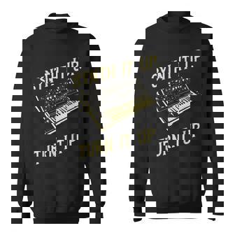 Modular Synthesizer Keyboard Synth It Up Analog Synthesizer Sweatshirt - Thegiftio