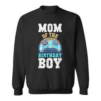 Mom Of The Birthday Boy Matching Video Gamer Birthday Party Sweatshirt - Monsterry