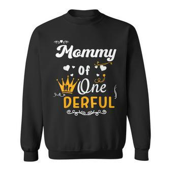 Mommy Of Mr Onederful 1St Birthday First One-Derful Matching Sweatshirt - Seseable