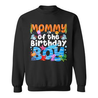 Mommy Under Sea Birthday Party Boys Ocean Sea Animals Themed Sweatshirt - Thegiftio UK