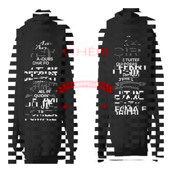 Mon Chéri Je T'aime Tu Es Formidable Cadeau Couple Amoureux Sweater e - Cadeauxyz