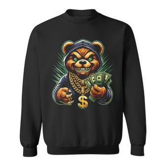 Money Calling Hip Hop Bear Teddy Gangster Rap Swag Dope Sweatshirt | Mazezy