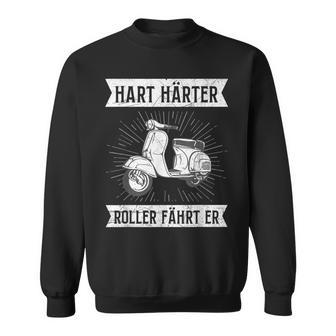 Moped Driver Hard Hardener Scooter Fahrt Er Moped Slogan Sweatshirt - Seseable