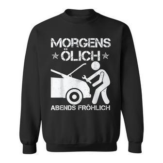 Morning Ölich Abends Fröhlich Car Mechanic Sweatshirt - Seseable