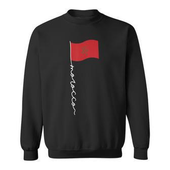 Morocco Flag With Moroccan Name For Moroccans & Love Morocco Sweatshirt - Seseable