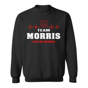 Morris Surname Last Name Family Team Morris Lifetime Member Sweatshirt - Seseable
