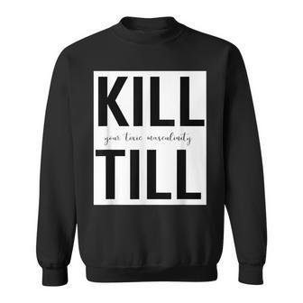 Motivation Schwarzes Sweatshirt Kill Your Fears Mentally, Till in Weiß - Seseable