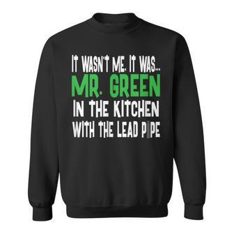 Mr Green Kitchen Lead Pipe Clue Sweatshirt - Monsterry