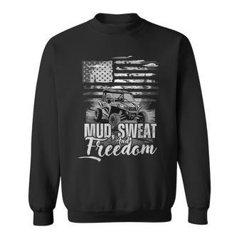 Mud Sweat And Freedom Patriotic American Offroad Sxs Utv Sweatshirt - Seseable