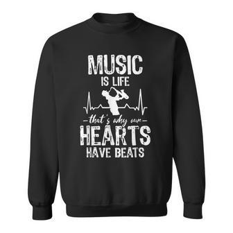 Music Is Life Sweatshirt - Thegiftio UK
