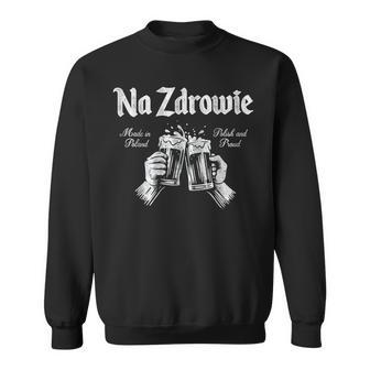 Na Zdrowie Polish American Christmas Dyngus Day Poland Beer Sweatshirt - Thegiftio UK