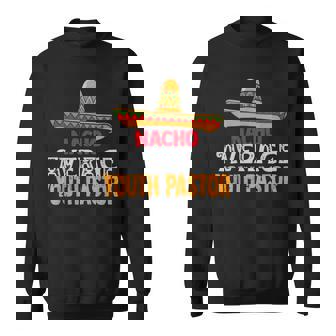 Nacho Average Youth Pastor Cinco De Mayo Mexican Matching Sweatshirt - Thegiftio UK