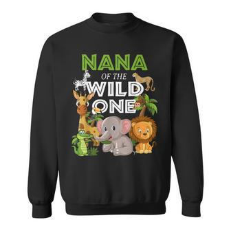 Nana Of The Wild One Zoo Birthday Safari Jungle Animal Sweatshirt - Monsterry