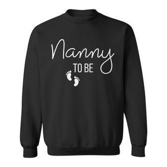 Nanny To Be I'm Going To Be A Nan Pregnancy Announcement Sweatshirt - Thegiftio UK