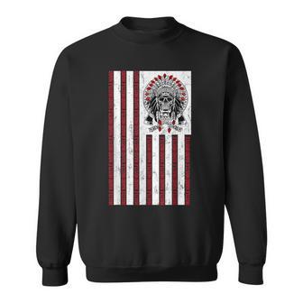 Native American Hustle Hard Hip Hop Hustlers Usa Flag Sweatshirt - Monsterry