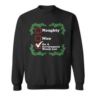 Naughty Nice On A Government Watch List Ugly Christmas Sweatshirt - Thegiftio UK