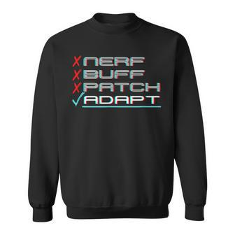 Nerf Buff Patch Adapt Cool Fighting Gamer Sweatshirt - Monsterry