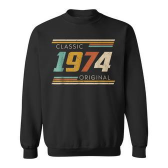 New Classic 1974 Original 50Th Birthday Sweatshirt - Seseable