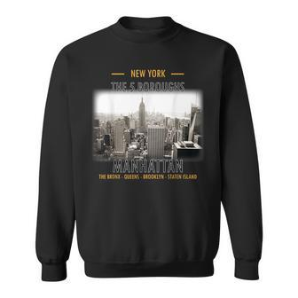 New York The 5 Boroughs Manhattan Bronx Queens Staten Island Sweatshirt - Monsterry