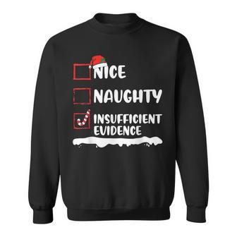 Nice Naughty Insufficient Evidence Christmas Family Matching Sweatshirt | Mazezy