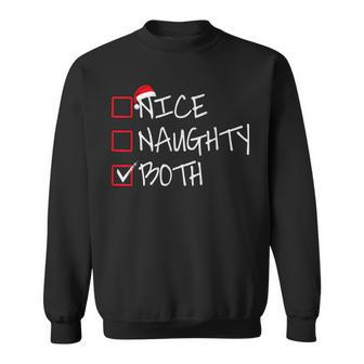 Nice Naughty Both Santa's List Christmas Family Joke Sweatshirt - Seseable
