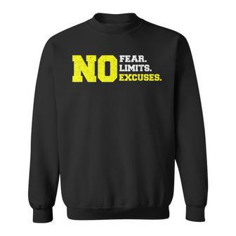 No Fear No Limits No Excuses Sweatshirt - Monsterry UK