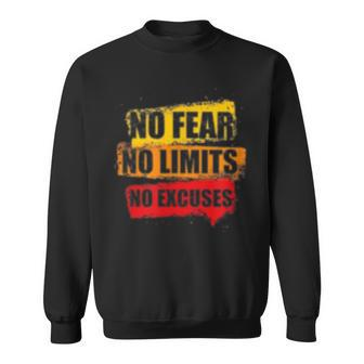 No Fear No Limits No Excuses Sweatshirt - Monsterry UK