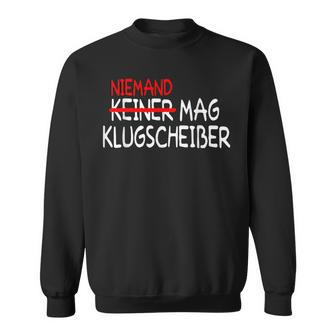 No Mag Klugscheißer Grammatik Besserwisser German Language Sweatshirt - Seseable