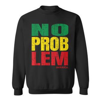 No Problem Retro Jamaica Patois Slang Jamaican Souvenir Sweatshirt - Monsterry