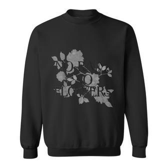 No Rain No Flowers Foil Sweatshirt - Monsterry UK