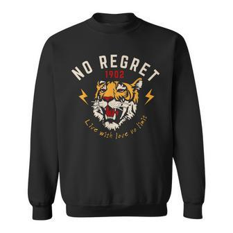No Regrets Tiger Sweatshirt - Monsterry