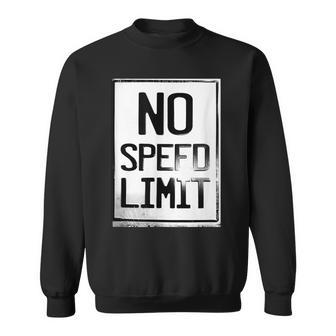 No Speed Limit Sweatshirt - Monsterry DE